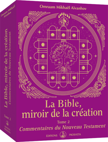 La Bible, miroir de la création - Tome 2