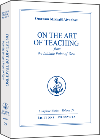 On the Art of Teaching, from the Initiatic Point of View (3)