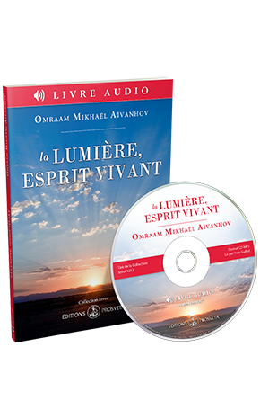 La lumière, esprit vivant (livre audio)