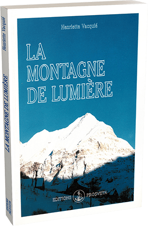 La montagne de lumière (Henriette Vacquié)