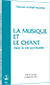 La musique et le chant dans la vie spirituelle