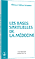 Les bases spirituelles de la médecine