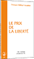 Le prix de la liberté